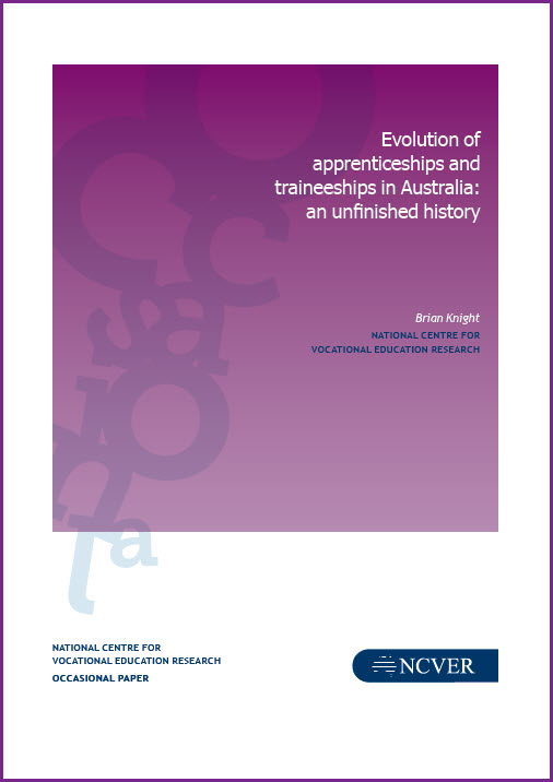 Evolution of apprenticeships and traineeships in Australia: an unfinished history